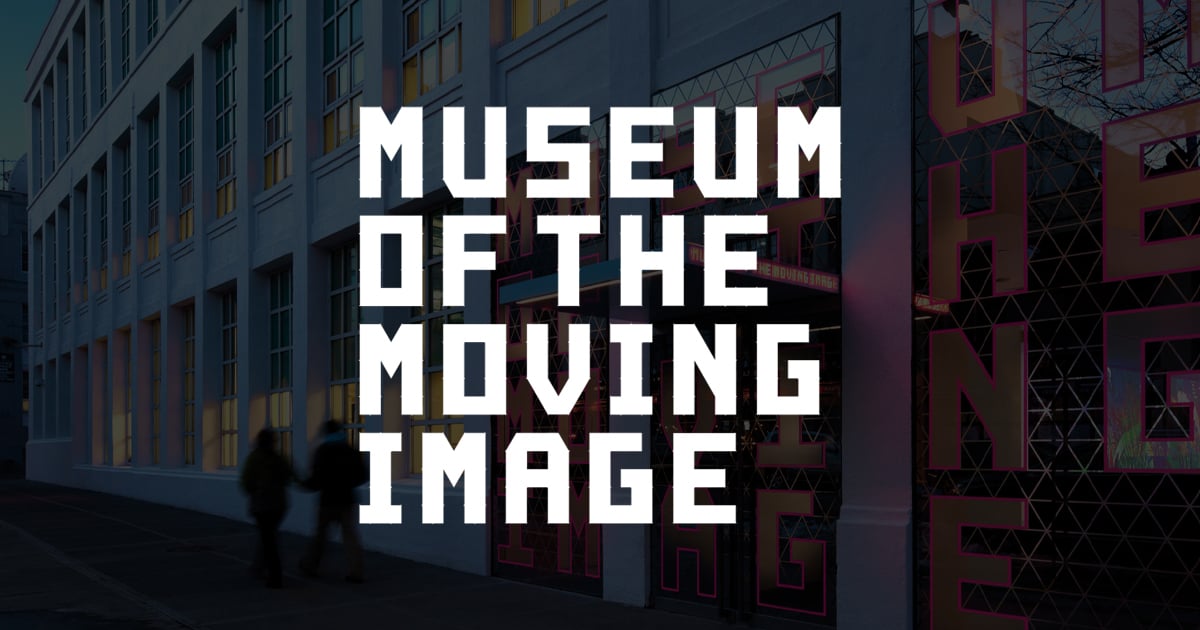 HOME – Museum of the Moving Image