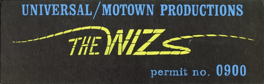 Permit card for <em>The Wiz</em> (1978), 1977. Gift of Tony Walton.